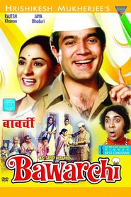 Bawarchi movie in A.K. Hangal filmography.