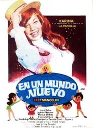 En un mundo nuevo movie in Guadalupe Munoz Sampedro filmography.