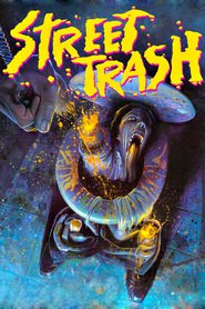 Street Trash movie in Miriam Zucker filmography.