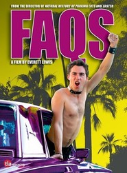 FAQs is the best movie in Vince Parenti filmography.