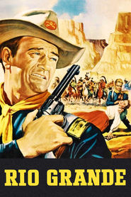 Rio Grande movie in John Wayne filmography.