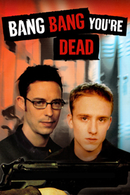 Bang Bang You're Dead movie in David Paetkau filmography.