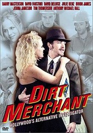 Dirt Merchant movie in Danny Masterson filmography.