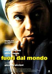 Fuori dal mondo is the best movie in Margherita Buy filmography.