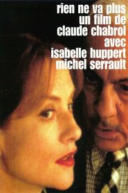 Rien ne va plus movie in Isabelle Huppert filmography.