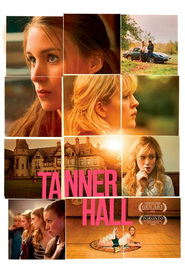 Tanner Hall is the best movie in Amy Ferguson filmography.