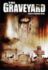 The Graveyard is the best movie in Chris Stewart filmography.