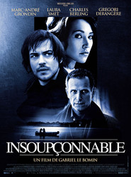 Insoupconnable is the best movie in Marc-Andre Grondin filmography.