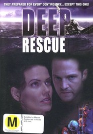 Deep Rescue is the best movie in G. Peter King filmography.