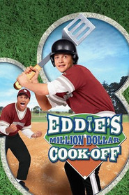Eddie's Million Dollar Cook-Off movie in Kayli Leydon filmography.