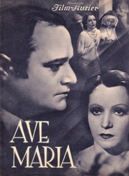 Ave Maria movie in Kathe von Nagy filmography.