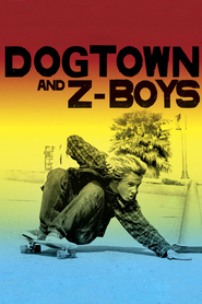 Dogtown and Z-Boys is the best movie in Steve Freidman filmography.