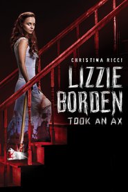 Lizzie Borden Took an Ax movie in Christina Ricci filmography.