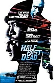 Half Past Dead movie in Ja Rule filmography.