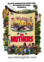 The Muthers is the best movie in John Montgomery filmography.