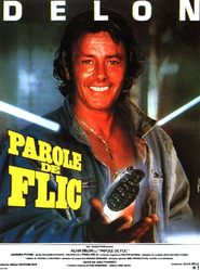 Parole de flic is the best movie in Jacques Perrin filmography.