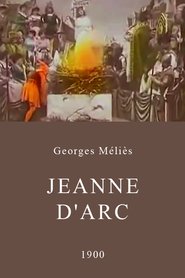 Jeanne d'Arc movie in Georges Melies filmography.