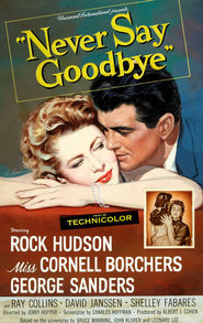 Never Say Goodbye movie in Rock Hudson filmography.
