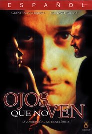 Ojos que no ven is the best movie in Gianfranco Brero filmography.