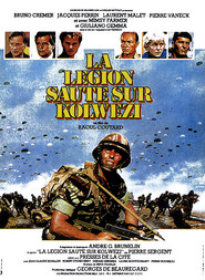 La legion saute sur Kolwezi movie in Bruno Cremer filmography.