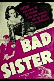 The Bad Sister movie in Zasu Pitts filmography.