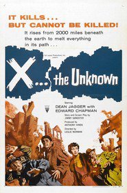 X: The Unknown movie in Ian MacNaughton filmography.