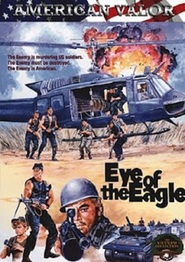 Eye of the Eagle movie in Vic Diaz filmography.