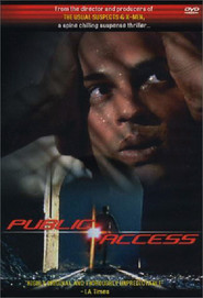 Public Access is the best movie in Bruce Germaine filmography.