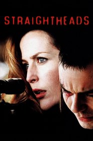 Straightheads movie in Gillian Anderson filmography.