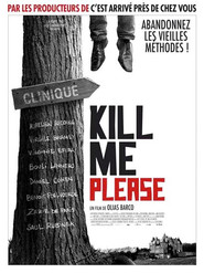 Kill Me Please is the best movie in Nicolas Buysse filmography.