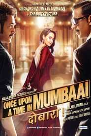 Once Upon a Time in Mumbai Dobaara! movie in Imran Khan filmography.