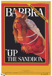 Up the Sandbox is the best movie in David Selby filmography.