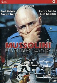 Mussolini: Ultimo atto movie in Rod Steiger filmography.