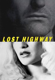 Lost Highway movie in Patricia Arquette filmography.