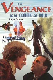 La vengeance de la femme en noir is the best movie in Rodrigue Proteau filmography.