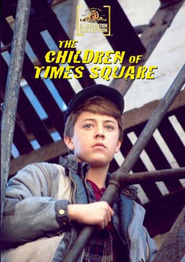 The Children of Times Square movie in Larry B. Scott filmography.