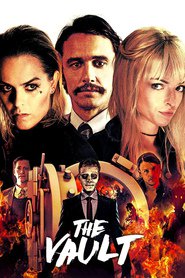 The Vault movie in James Franco filmography.
