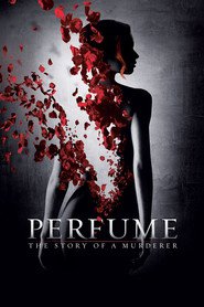 Perfume: The Story of a Murderer movie in Dustin Hoffman filmography.
