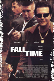 Fall Time movie in Stephen Baldwin filmography.