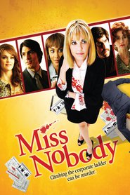 Miss Nobody movie in David Anthony Higgins filmography.