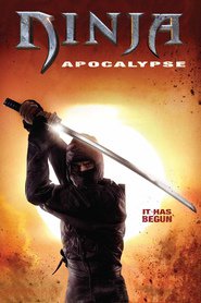 Ninja Apocalypse is the best movie in Cary-Hiroyuki Tagawa filmography.