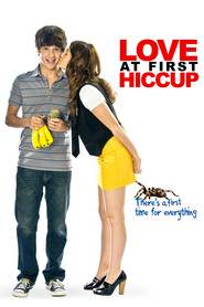 Love at First Hiccup is the best movie in Adam Dj. Bernshteyn filmography.