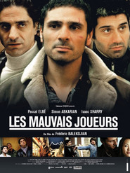 Les mauvais joueurs movie in Isaac Sharry filmography.