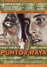 Punto y raya movie in Edgar Ramirez filmography.