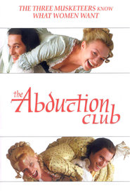 The Abduction Club movie in Daniel Lapaine filmography.