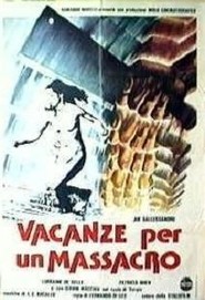 Vacanze per un massacro is the best movie in Gianni Macchia filmography.