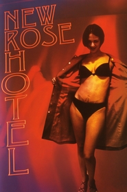 New Rose Hotel movie in Willem Dafoe filmography.
