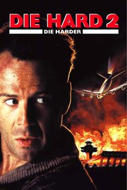 Die Hard 2 movie in Bruce Willis filmography.