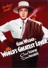 The World's Greatest Lover movie in Dom DeLuiz filmography.