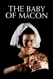 The Baby of Macon movie in Julia Ormond filmography.